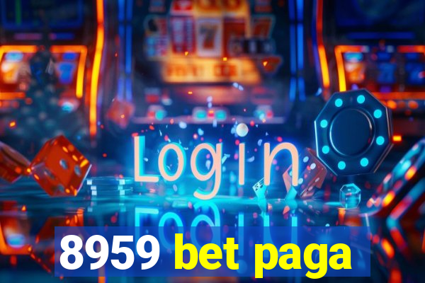 8959 bet paga